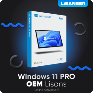 Windows 11 Pro - OEM | Orijinal Lisans Anahtarı